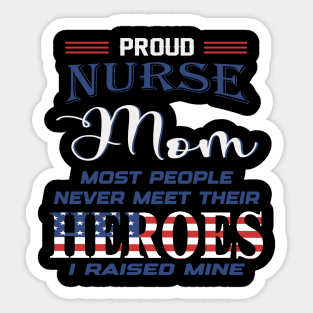 Proud Nurse Mom Sticker